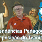 Às Tendências Pedagógicas e a Imposição do Tecnicismo | FALA CHICO | 27/11/2019