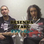 RESENHA OTAKU | ESTRÉIA, ANIME FRIENDS 20 ANOS – Parte 1 | 04/08/2023